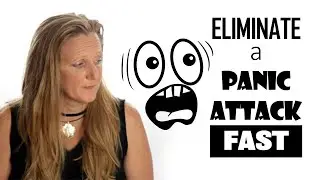 Eliminate Panic Attacks and Get Your Life Back