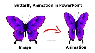 Butterfly Animation In PowerPoint