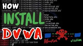 Installing DVWA | How to Install and Setup Damn Vulnerable Web Application