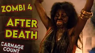 Zombi 4: After Death (1990) Carnage Count