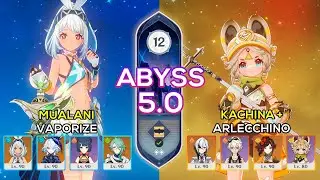 C0 Mualani Vaporize & C0 Arlecchino + C2 Kachina | Spiral Abyss 5.0 | Genshin Impact