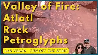 Valley Of Fire Las Vegas: Atlatl Rock Petroglyphs