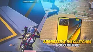 MOST AGGRESSIVE CLUTCHES IN PUBG BGMI 💥 | POCO X6 PRO 5G BGMI TEST | POCO X6 PRO 5G PUBG TEST 120FPS