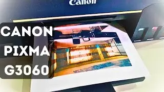 Canon Pixma G3060 Unboxing Installation Of wireless Ink Tank Printer & Print Test