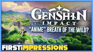 Genshin Impact - First Impressions