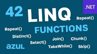 .NET C#/VB - 42 LINQ Functions Explained