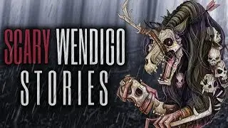 9 Scary Wendigo & Skinwalker Stories