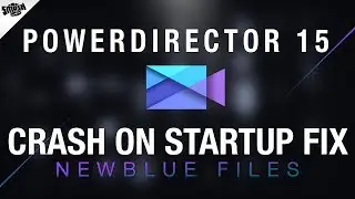 Video Content Creator Tip - Fix Cyberlink Powerdirector 15 Crash On Start Newblue related