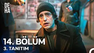 Deha 14. Bölüm 3. Tanıtım - “Hadi Şimdi De Hayatta Kal Bakalım!”