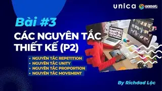 Bài 3 - Các nguyên tắc thiết kế - Thầy Richdad Lộc