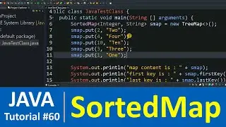 Java Tutorial #60 - Java Sorted Map Interface with Examples (Map Data Structure)