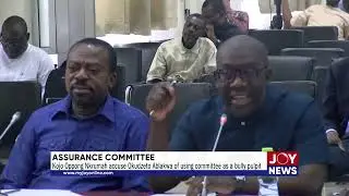 Kojo Oppong Nkrumah clash with Okudzeto Ablakwa claiming to use the committee as a bully pulpit