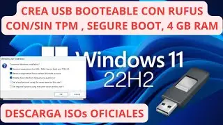 Crear una USB booteable con RUFUS PARA WINDOWS 11 CON/SIN TPM Y COMO DESCARGAR ISOs oficiales