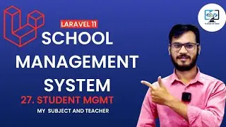 School Management System using Laravel || Student Management || My Subject and Teacher #laravel11