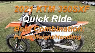 2021 KTM 350SXF Quick Ride: Fast, Light, Agile