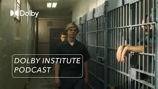 The Making of DAHMER | The #DolbyInstitute Podcast