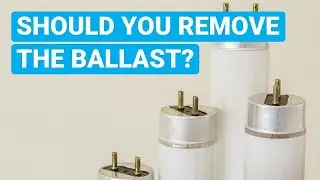 Replacing Fluorescent with LED Light Fixtures - Do you need to remove the ballast?