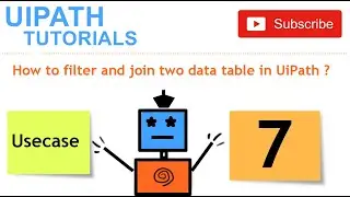 How to filter and join two data table in UiPath ?