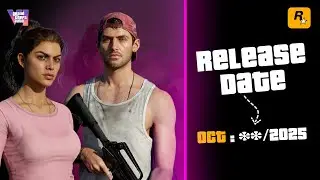 GTA 6 Release Dates Officially Confirmed 😍