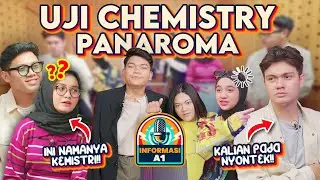 UJI CHEMISTRY PANAROMA ( PAUL, NABILA, RONY, SALMA )  - INFORMASI A1