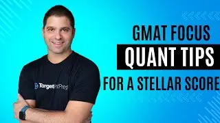 GMAT Focus Quant Tips for High Scorers