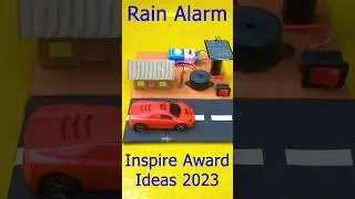 Inspire Award Science Projects 2023 | Science Project Rain Detector | Science Fair Projects