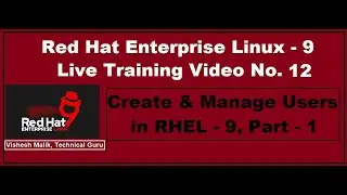 Complete User Management in RHEL - 9, Part - 1 | Create & Manage Users in Linux