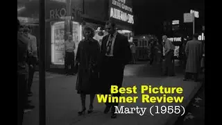 Movie review: MARTY (1955) - Oscar winner for Best Picture