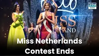 35 Years of Miss Netherland: From Pageants to Progress | News Today | DRM News | AQ13