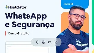 WhatsApp e Segurança no WordPress (Aula 13) | Curso WordPress Grátis [2024]