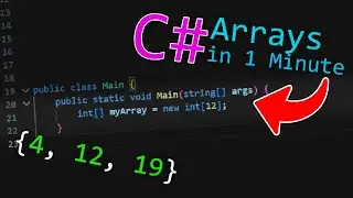 C# Arrays in 1 Minute