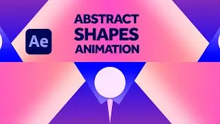 Abstract Shapes Animation | After Effects Tutorial