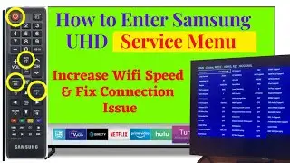 Samsung Smart Tv Service Menu- How to Speed Up Wifi & Fix Wifi Not Working- Connection Error Fix(4K)