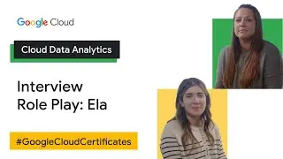 Cloud Data Analytics - Interview Role Play: Ela