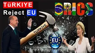 Will Turkey Choose BRICS Over the EU?