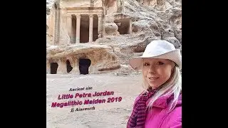 Ancient site of Little Petra in Jordan is amazing ! Megalithic Maiden JJ Ainsworth New 2020