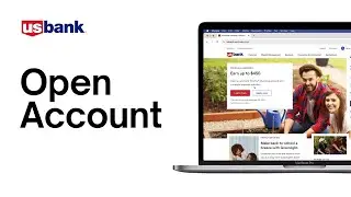 How to Open US Bank Account Online