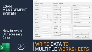 Loan Management System – Efficiently Write Userform Data to Multiple Worksheets