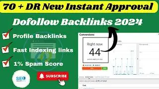 70+ DR New Instant Approval Dofollow Backlinks 2024 | Dofollow Backlinks