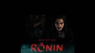 Мы сможем воплотить эти идеалы в жизнь ► Rise of the Ronin 