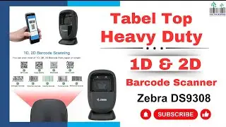 Zebra DS9308 1D & 2D Heavy Duty Barcode Scanner | Review & Test scan Barcode/QR code 