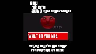 Gru Theft Auto Anti Piracy Screen: Telling Gru I'm NOT SORRY FOR PIRATING HIS GAME (GONE WRONG!!!)