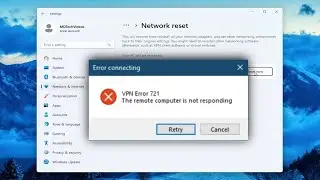 VPN Error 721: The Remote Computer Is Not Responding [Solution]