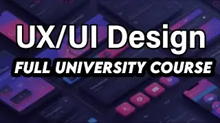 UI/UX Design Course For Beginners | UI/UX Design Tutorial For Beginners