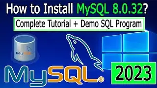 How to install MySQL Server and Workbench 8.0.32 on Windows 10/11 | 2023 Update