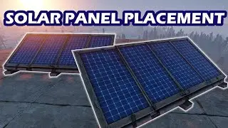 Large Solar Panels Used Correctly | RUST | Placement Guide