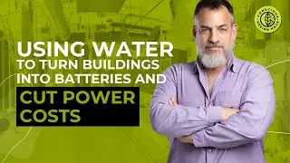 Using water to turn buildings into batteries and cut power costs