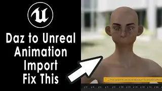 Daz to Unreal Animation Weird Head Import Issue Fix for UE5