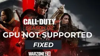 Fix Call Of Duty Modern Warfare Cannot Start (or) GPU Not Supported | 2023