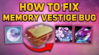 Destiny 2: How to Fix Memory Vestige Bug / Unlock Your Prismatic Fragments